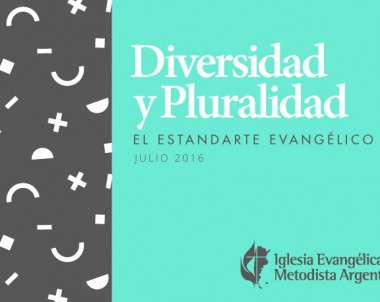 El Estandarte Evangélico – julio 2016 – Diversidad y Pluralidad