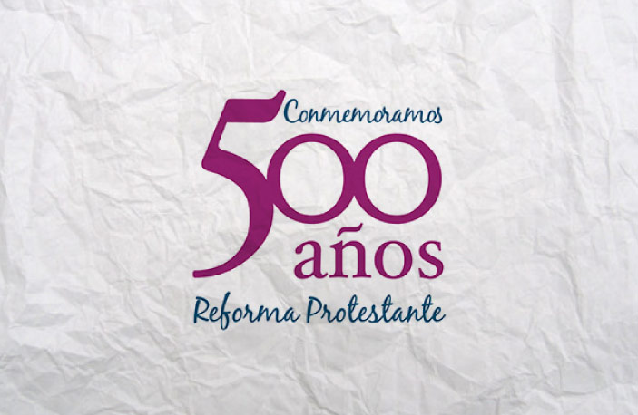 Reflexiones y recursos para conmemorar los 500 años del movimiento de la Reforma