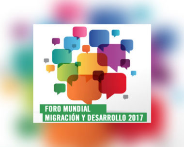 Foro Mundial “Migración y Desarrollo 2017”