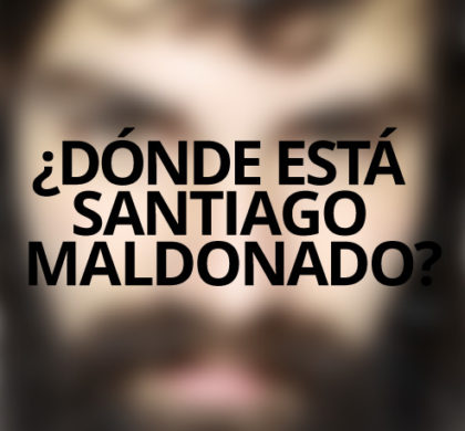 Un clamor recorre nuestro país: ¿Dónde está Santiago Maldonado?