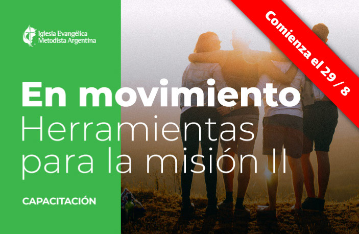 ¡En Movimiento! Herramientas para la Misión – Bloque 2