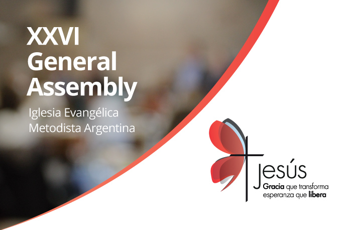 XXVI Iglesia Evangélica Metodista Argentina´s General Assembly