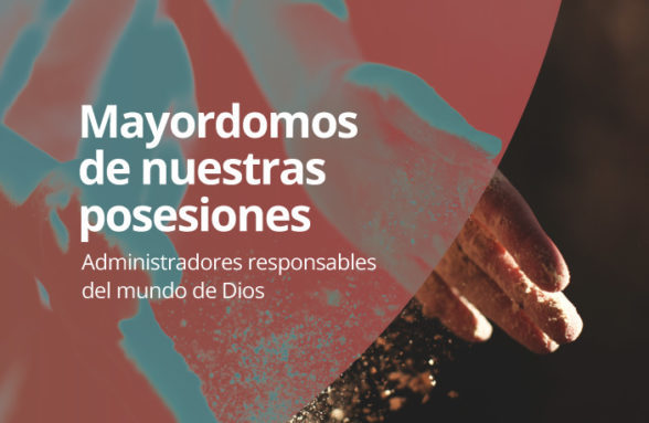 Mayordomos de nuestras posesiones