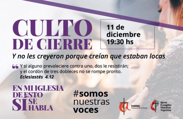 Culto de cierre: "y no les creyeron porque creían que estaban locas"