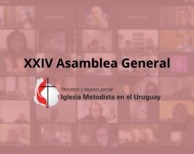 La Iglesia Metodista en el Uruguay tuvo su Asamblea General