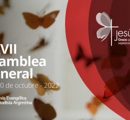 Convocatoria a la XXVII Asamblea General de la Iglesia Evangélica Metodista Argentina