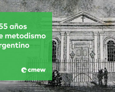 155 años de metodismo argentino