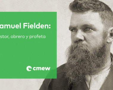 Samuel Fielden: Pastor, obrero y profeta