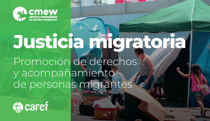 Justicia migratoria – Promoción de derechos y acompañamiento de personas migrantes