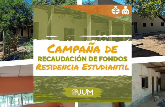 Campaña de recaudación de fondos: Residencia Estudiantil de JUM