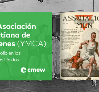 La Asociación Cristiana de Jóvenes (YMCA): Desarrollo en los Estados Unidos