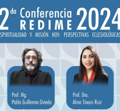 2ª Conferencia REDIME del año 2024 – Espiritualidad y misión hoy: perspectivas eclesiológicas