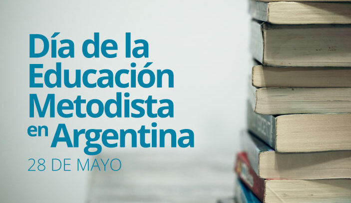 Día de la Educación Metodista en Argentina