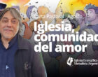 Iglesia, comunidad del amor – Carta Pastoral de agosto