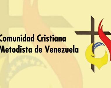 Comunicado de la Comunidad Cristiana Metodista de Venezuela sobre las elecciones