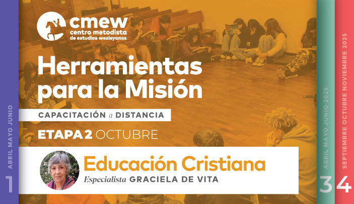 Herramientas para la Misión – ETAPA 2 – Módulo: Educación Cristiana