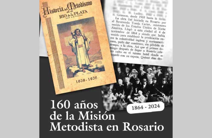 Actividades por los 160 Años de la Misión Metodista en Rosario