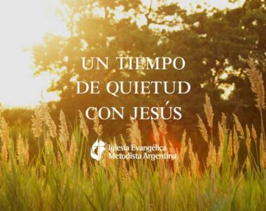 Un tiempo de quietud con Jesús