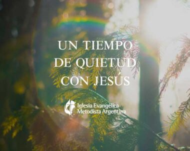 Un tiempo de quietud con Jesús