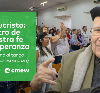 Jesucristo: centro de nuestra fe y esperanza (en torno al tango Tenemos esperanza)