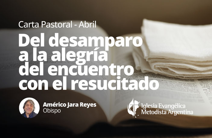 Del desamparo a la alegría del encuentro con el resucitado