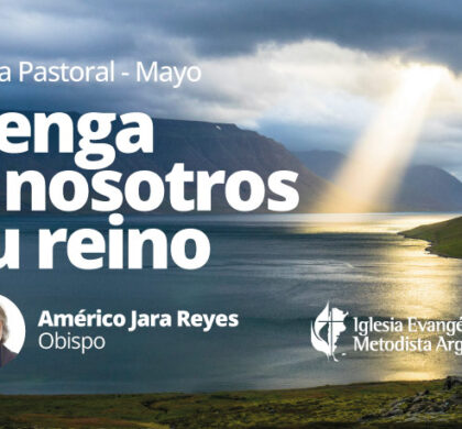 Venga a nosotros tu reino