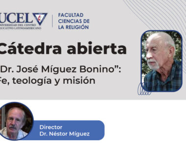 INVITACIÓN: Cátedra abierta Dr. José Míguez Bonino