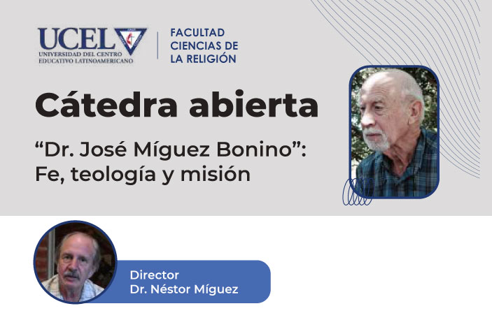 INVITACIÓN: Cátedra abierta Dr. José Míguez Bonino