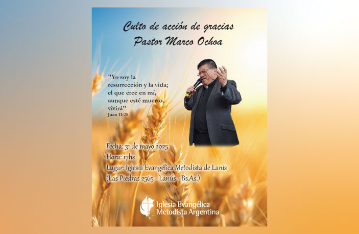 Se realizará el sábado 31 de mayo a las 17hs en la Iglesia Metodista de Lanús: Las Piedras 2565