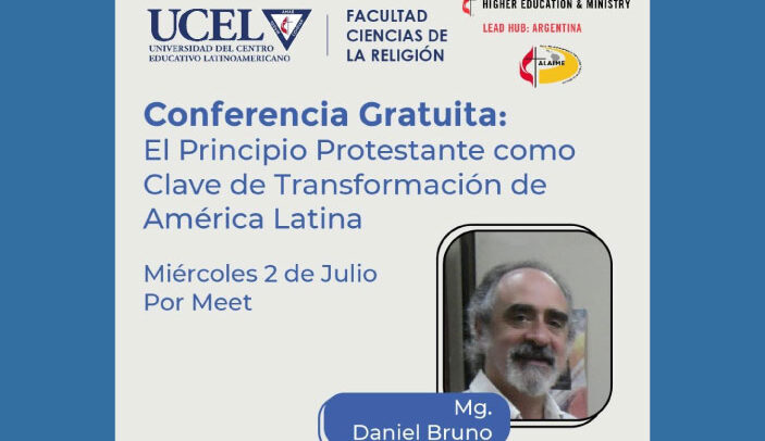 Conferencia gratuita: «El principio protestante como clave de transformación de América Latina»