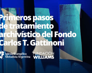 Primeros pasos de tratamiento archivístico del Fondo Carlos T. Gattinoni