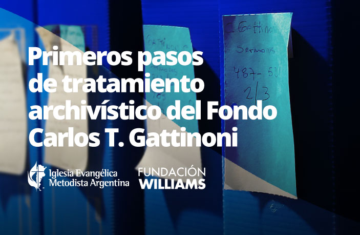Primeros pasos de tratamiento archivístico del Fondo Carlos T. Gattinoni