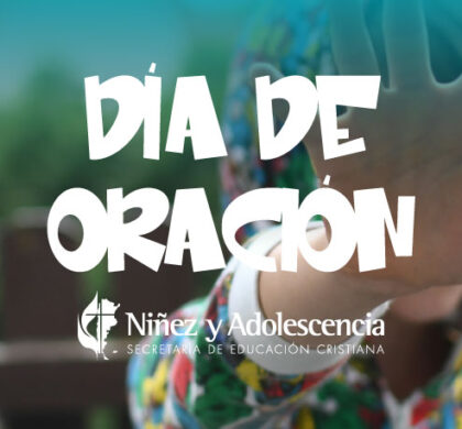 Distrito Cordillera: invitación a orar por infancias seguras