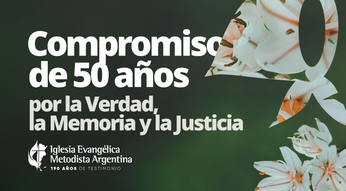 Compromiso de 50 años por la Verdad, la Memoria y la Justicia