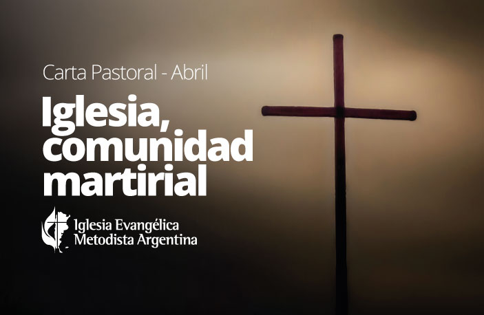carta-pastoral-abril-2026-iglesia-metodista-argentina