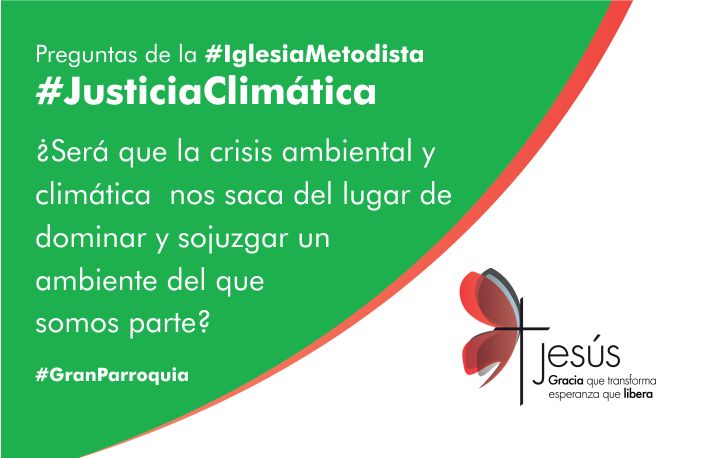 Las preguntas de la Gran Parroquia – Justicia climática y ambiental