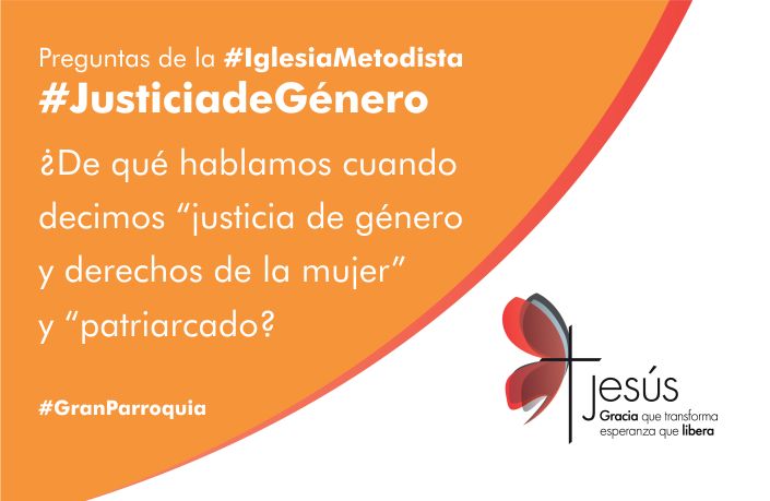 Las preguntas de la Gran Parroquia – Justicia de género y derechos de la mujer -patriarcado-
