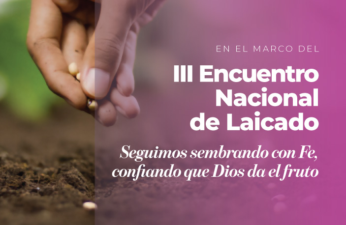 En el marco del III Encuentro Nacional de Laicado